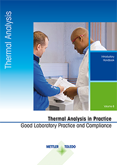 Thermal Analysis in Practice Good Laboratory Practice and Compliance