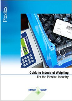 Guide to Weighing in the Plastics Industry