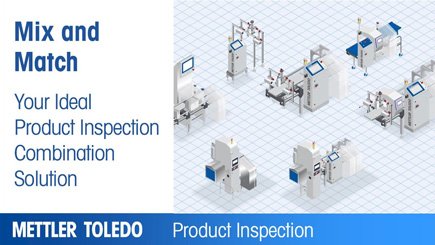 Mix and Match Your Ideal Product Inspection Combination System