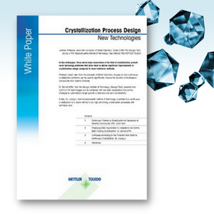 Crystallization Process Design Crystallization Process Design