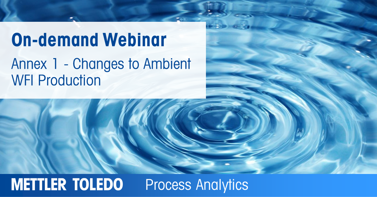 Annex 1 and ambient Water for Injection